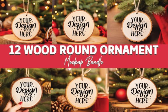 Wood Round Ornament Mockup Bundle for Christmas Amp Graphics